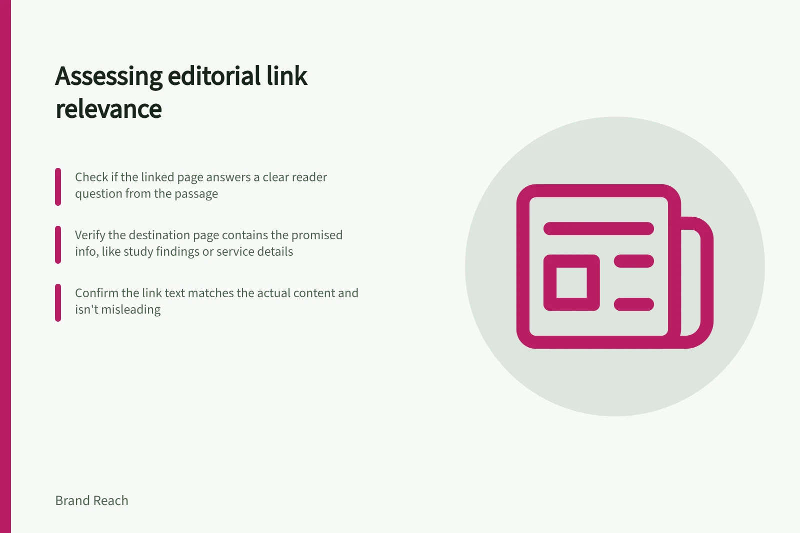 Assessing editorial link relevance: Check if the linked page answers a clear reader question from the passage; Verify the destination page contains the promised info, like study findings or service details; Confirm the link text matches the actual content and isn't misleading